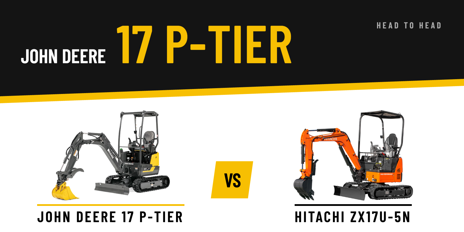 John Deere 17 P-Tier vs. Hitachi ZX17U-5N: Head to Head Comparison