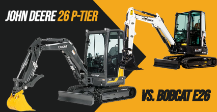 John Deere 26 P-Tier vs. Bobcat E26: Head to Head Comparison