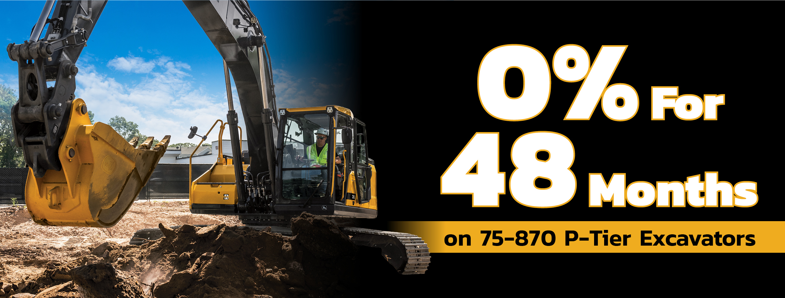 0% for up to 48 months on 75P-870P Excavators